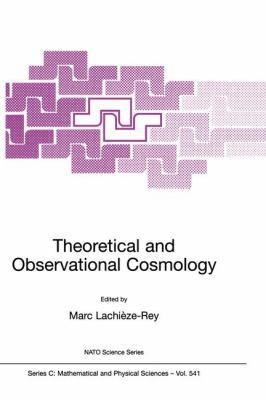 Theoretical and Observational Cosmology 0792359453 Book Cover