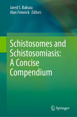 Schistosomes and Schistosomiasis: A Concise Com... 3032345219 Book Cover