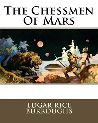 The Chessmen Of Mars 1535307277 Book Cover