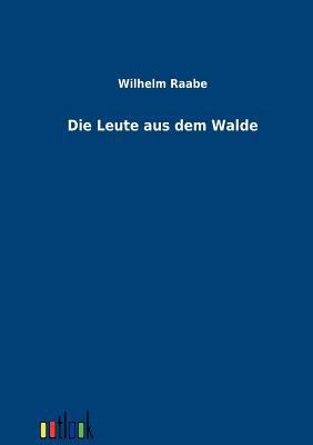 Die Leute aus dem Walde [German] 3864036895 Book Cover