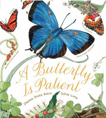 A Butterfly Is Patient: (Nature Books for Kids,... 145214124X Book Cover