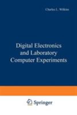 Digital Electronics and Laboratory Computer Exp... 0306308223 Book Cover