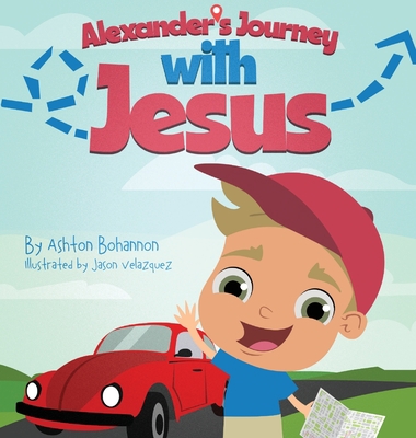 Alexander's Journey with Jesus 1662926839 Book Cover