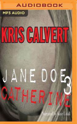 Jane Doe 3: Catherine 1978639007 Book Cover