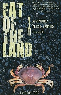 Fat of the Land: Adventures of a 21st Century F... B09L76N5JK Book Cover