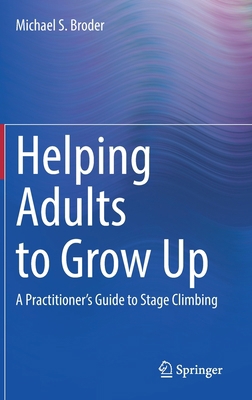 Helping Adults to Grow Up: A Practitioner's Gui... 3031006607 Book Cover