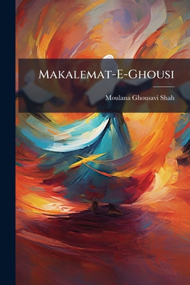 Makalemat-E-Ghousi [Urdu] 1179073843 Book Cover