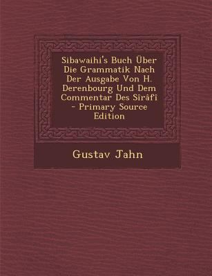 Sibawaihi's Buch Uber Die Grammatik Nach Der Au... [German] 1295796406 Book Cover