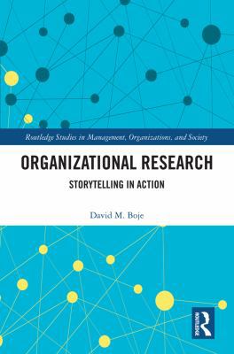 Organizational Research: Storytelling in Action 1138636673 Book Cover