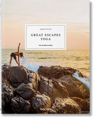 Great Escapes Yoga. the Retreat Book [Multiple languages] 3836582139 Book Cover
