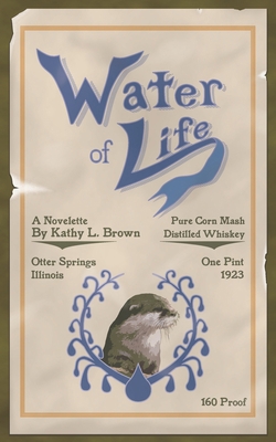 Water of Life: A Novelette 1733089500 Book Cover