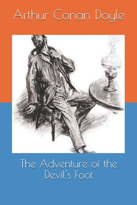 The Adventure of the Devil's Foot 1693876167 Book Cover