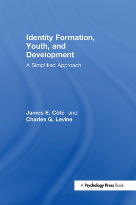Identity Formation, Youth, and Development: A S... 1848726732 Book Cover
