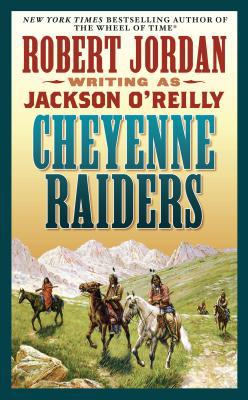 Cheyenne Raiders 076537014X Book Cover