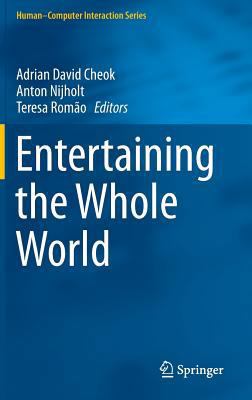 Entertaining the Whole World 1447164458 Book Cover