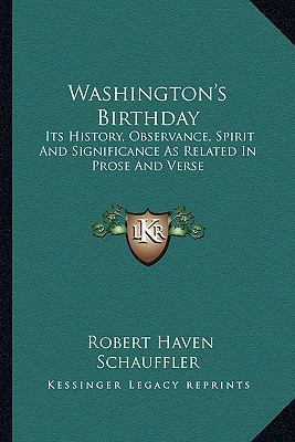 Washington's Birthday: Its History, Observance,... 1163287261 Book Cover