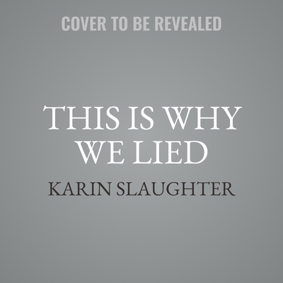 This Is Why We Lied B0CYSNSVRP Book Cover