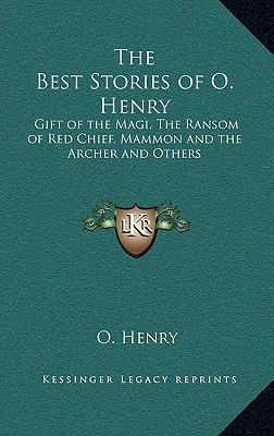 The Best Stories of O. Henry: Gift of the Magi,... 1163198897 Book Cover