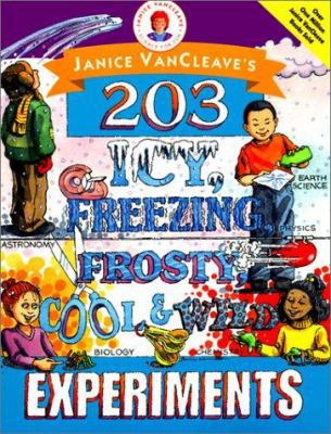 Janice VanCleave's 203 Icy, Freezing, Frosty, C... 0613257804 Book Cover