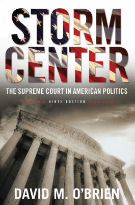 Storm Center: The Supreme Court in American Pol... 0393911969 Book Cover