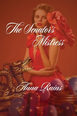 The Senator's Mistress B0DJC65TQN Book Cover