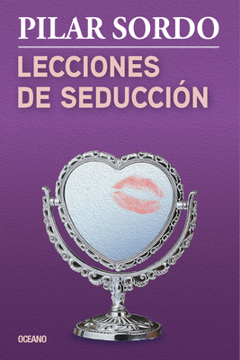 Lecciones de Seducción [Spanish] 6077358126 Book Cover