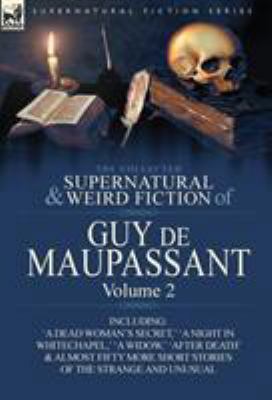 The Collected Supernatural and Weird Fiction of... 0857064398 Book Cover