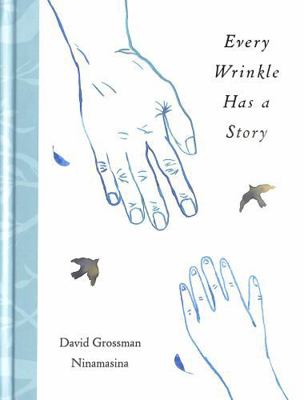 Andersen Press Every Wrinkle has a Story. 1839133414 Book Cover