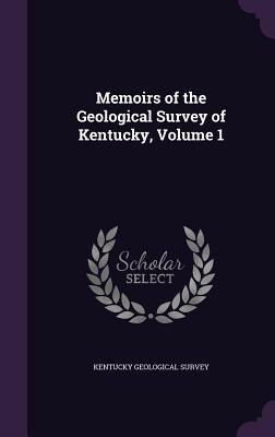 Memoirs of the Geological Survey of Kentucky, V... 1357665474 Book Cover