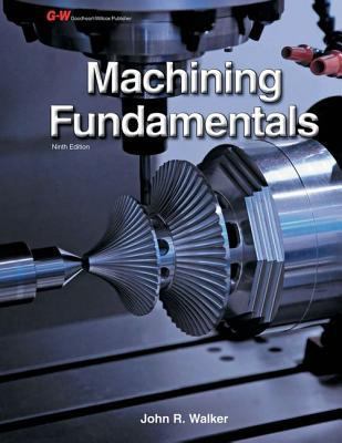 Machining Fundamentals 1619602091 Book Cover