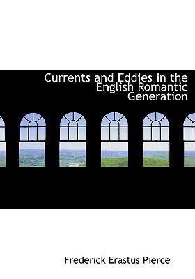 Currents and Eddies in the English Romantic Gen... 1115267868 Book Cover