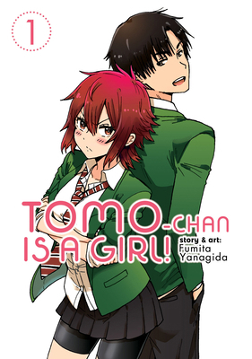 Tomo-Chan Is a Girl! Vol. 1 1626929106 Book Cover