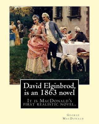 David Elginbrod, is an 1863 novel by George Mac... 1535438037 Book Cover