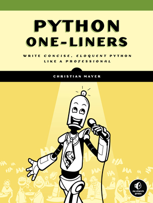 Python One-Liners: Write Concise, Eloquent Pyth... 1718500505 Book Cover