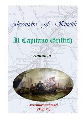 Il Capitano Griffith [Italian] 1326804200 Book Cover