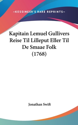 Kapitain Lemuel Gullivers Reise Til Lilleput El... [Chinese] 112034607X Book Cover