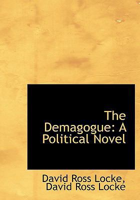 The Demagogue: A Political Novel 111636848X Book Cover