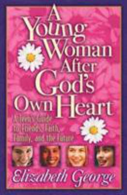 A Young Woman After God's Own Heart B007CLHI78 Book Cover