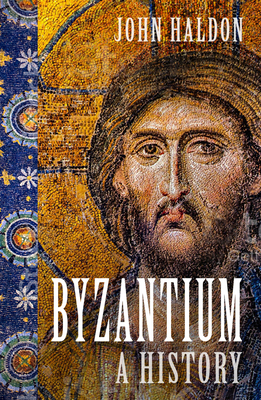 Byzantium: A History 0750999659 Book Cover