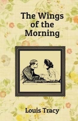 The Wings of the Morning 1544241720 Book Cover