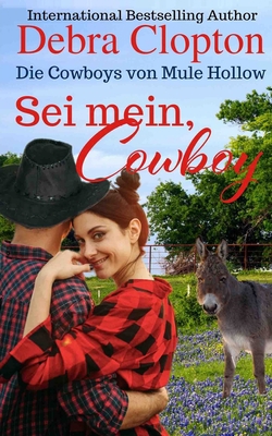 Sei mein, Cowboy [German] 1646259734 Book Cover