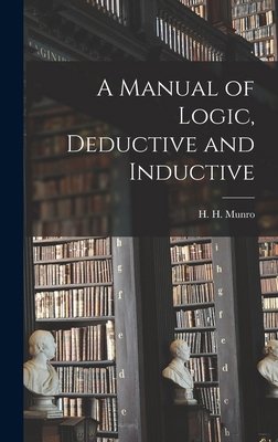 A Manual of Logic, Deductive and Inductive 1017062803 Book Cover