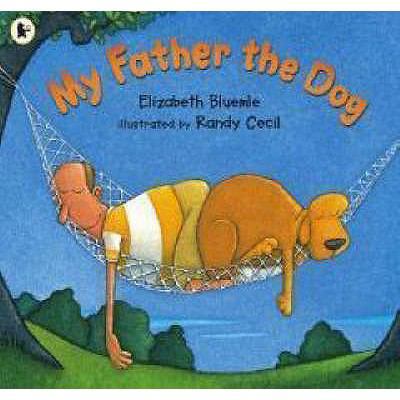 My Father, the Dog 0744593913 Book Cover