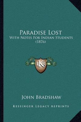 Paradise Lost: With Notes For Indian Students (... 1164046446 Book Cover