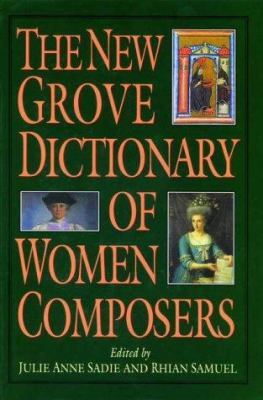 The New Grove Dictionary of Women Composers 0333515986 Book Cover