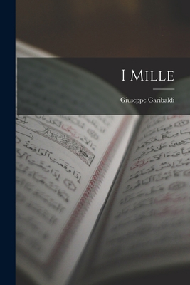 I Mille [Italian] 1019063629 Book Cover