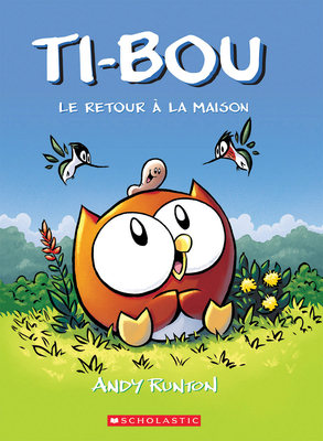 Ti-Bou: N° 1 - Le Retour À La Maison [French] 1443181447 Book Cover