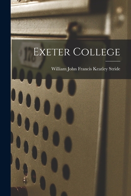 Exeter College 1016655959 Book Cover