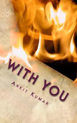 With You: Poetry 1502576139 Book Cover