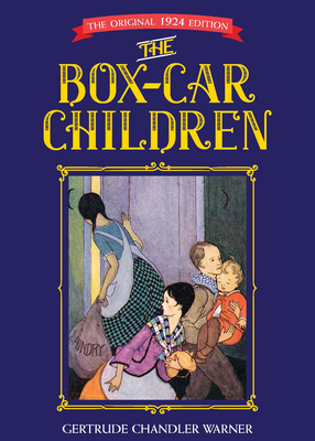 The Box-Car Children: The Original 1924 Edition 048683851X Book Cover